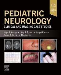 小児神経学<br>Pediatric Neurology - Ebook : Clinical and Imaging Case Studies
