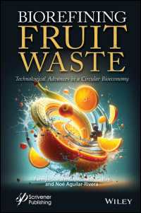 Biorefining Fruit Waste : Technological Advances in a Circular Bioeconomy