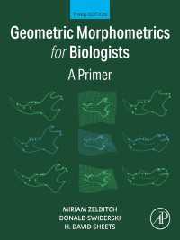 生物学者のための幾何学的形態測定法：入門（第３版）<br>Geometric Morphometrics for Biologists : A Primer（3）
