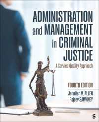 Administration and Management in Criminal Justice : A Service Quality Approach（Fourth Edition）