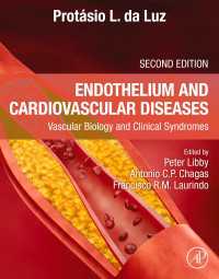Endothelium and Cardiovascular Diseases : Vascular Biology and Clinical Syndromes（2）
