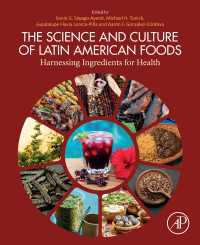 The Science and Culture of Latin American Foods : Harnessing Ingredients for Health