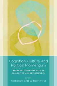 Cognition, Culture, and Political Momentum : Breaking down the Silos in Collective Memory Research
