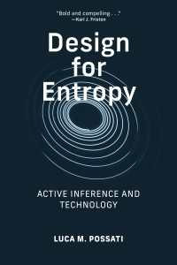 エントロピーのためのデザイン：能動的推論と技術<br>Design for Entropy : Active Inference and Technology