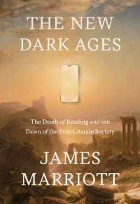 The New Dark Ages : The Death of Reading and the Dawn of the Post-Literate Society