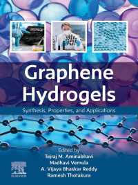 Graphene Hydrogels : Synthesis, Properties, and Applications