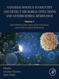 Nanodiagnostics to Identify and Detect Microbial Infections and Antimicrobial Resistance : Volume 1 - Nanotheranostics, Microbial Infections, and Antimicrobial Resistance