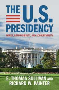 アメリカ大統領職：権力と責任<br>The U.S. Presidency : Power, Responsibility, and Accountability
