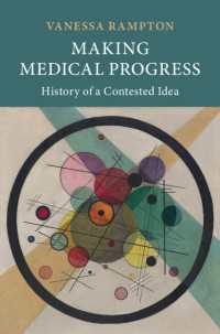 Making Medical Progress : History of a Contested Idea