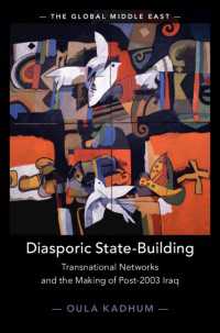 Diasporic State-Building : Transnational Networks and the Making of Post-2003 Iraq
