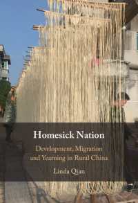 Homesick Nation : Development, Migration and Yearning in Rural China
