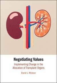 Negotiating Values : Implementing Change in the Allocation of Transplant Organs