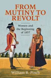 From Mutiny to Revolt : Women and the Beginning of 1857