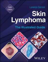 皮膚リンパ腫：図解ガイド（第６版）<br>Skin Lymphoma : The Illustrated Guide（6）