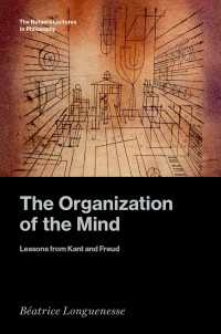 The Organization of the Mind : Lessons from Kant and Freud