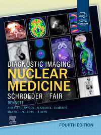 核医学：画像診断（第４版）<br>Diagnostic Imaging: Nuclear Medicine - E-Book（4）