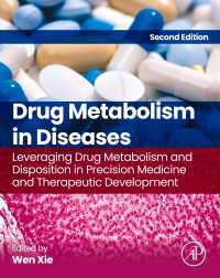 Drug Metabolism in Diseases : Leveraging Drug Metabolism and Disposition in Precision Medicine and Therapeutic Development（2）