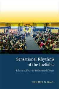 Sensational Rhythms of the Ineffable : Ethical Affects in Sikh Sabad K&Auml;&laquo;rtan