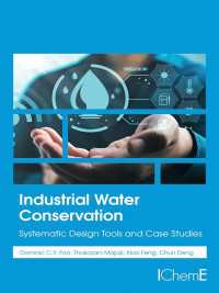 Industrial Water Conservation : Systematic Design Tools and Case Studies