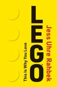 なぜレゴに夢中になるのか<br>This Is Why You Love LEGO