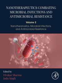 Nanotherapeutics Combating Microbial Infections and Antimicrobial Resistance : Volume 2 - Nanotheranostics, Microbial Infections, and Antimicrobial Resistance