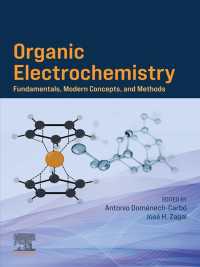 有機電気化学：原理、最新概念、手法<br>Organic Electrochemistry : Fundamentals, Modern Concepts, and Methods