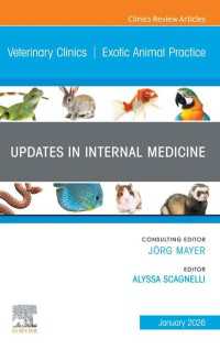 Updates in Internal Medicine, An Issue of Veterinary Clinics of North America: Exotic Animal Practice : Updates in Internal Medicine, An Issue of Veterinary Clinics of North America: Exotic Animal Practice, E-Book
