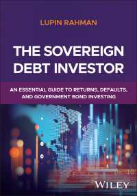 The Sovereign Debt Investor : An Essential Guide to Returns, Defaults, and Government Bond Investing