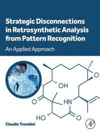 Strategic Disconnections in Retrosynthetic Analysis from Pattern Recognition : An Applied Approach