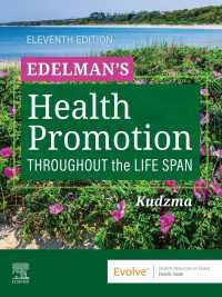 Edelman's Health Promotion Throughout the Life Span - E-Book : Health Promotion Throughout the Life Span - E-Book（11）