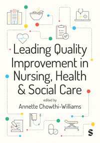 Leading Quality Improvement in Nursing, Health & Social Care（First edition）