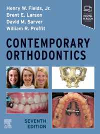 現代矯正歯科学（第７版）<br>Contemporary Orthodontics - E-Book : Contemporary Orthodontics - E-Book（7）