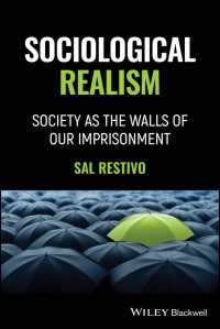 Sociological Realism : Society as the Walls of Our Imprisonment