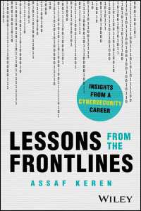 Lessons from the Frontlines : Insights from a Cybersecurity Career