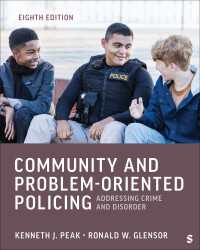 Community and Problem-Oriented Policing : Addressing Crime and Disorder（Eighth Edition）