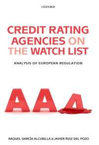 Credit Rating Agencies on the Watch List : Analysis of European Regulation