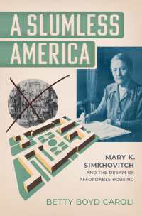 A Slumless America : Mary K. Simkhovitch and the Dream of Affordable Housing