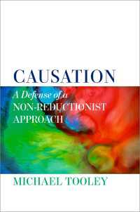 因果論：非還元的アプローチの擁護<br>Causation : A Defense of a Non-Reductionist Approach