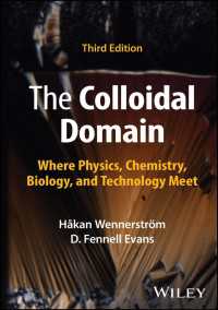 The Colloidal Domain : Where Physics, Chemistry, Biology, and Technology Meet（3）