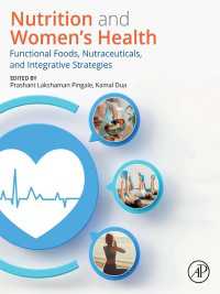 Nutrition and Women's Health : Functional Foods, Nutraceuticals, and Integrative Strategies