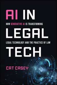 AI in Legal Tech : How Generative AI Is Transforming Legal Technology and the Practice of Law