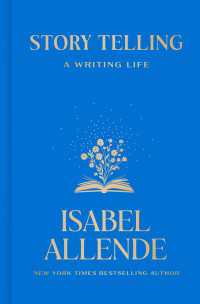 Story Telling : A Writing Life