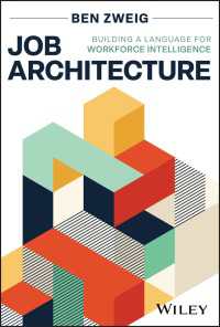 Job Architecture : Building a Language for Workforce Intelligence