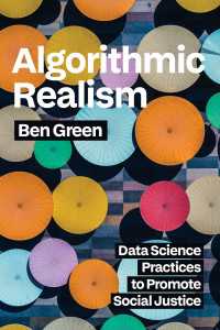 社会正義に貢献するデータサイエンスへ<br>Algorithmic Realism : Data Science Practices to Promote Social Justice