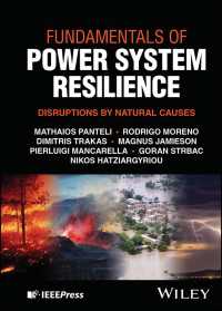 電力系統レジリエンスの基礎<br>Fundamentals of Power System Resilience : Disruptions by Natural Causes