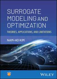 Surrogate Modeling and Optimization : Theories, Applications, and Limitations