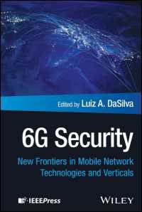６Ｇセキュリティ<br>6G Security : New Frontiers in Mobile Network Technologies and Verticals