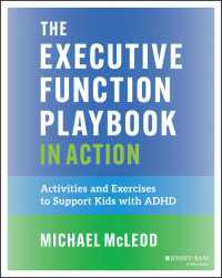 The Executive Function Playbook in Action : Activities and Exercises to Support Kids with ADHD