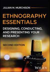 Ethnography Essentials : Designing, Conducting, and Presenting Your Research（2）