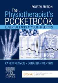 The Physiotherapist's Pocketbook: Essential Facts at Your Fingertips - E-Book : Essential Facts at Your Fingertips（4）